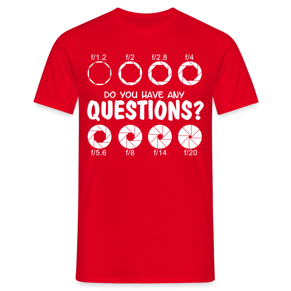 Fotografen Shirt - Fragen zu Blende? - Rot