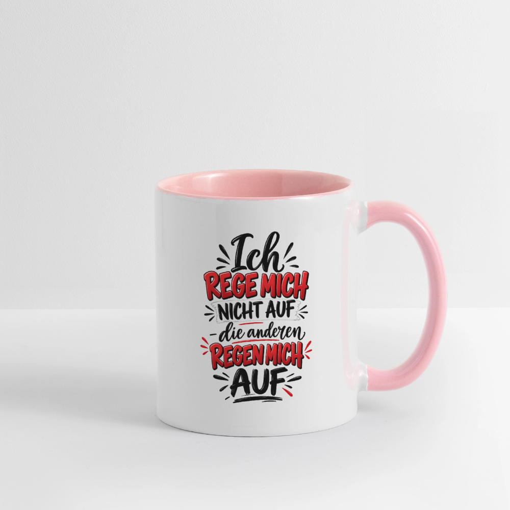 Ich rege mich nicht auf - Weiß/Pink