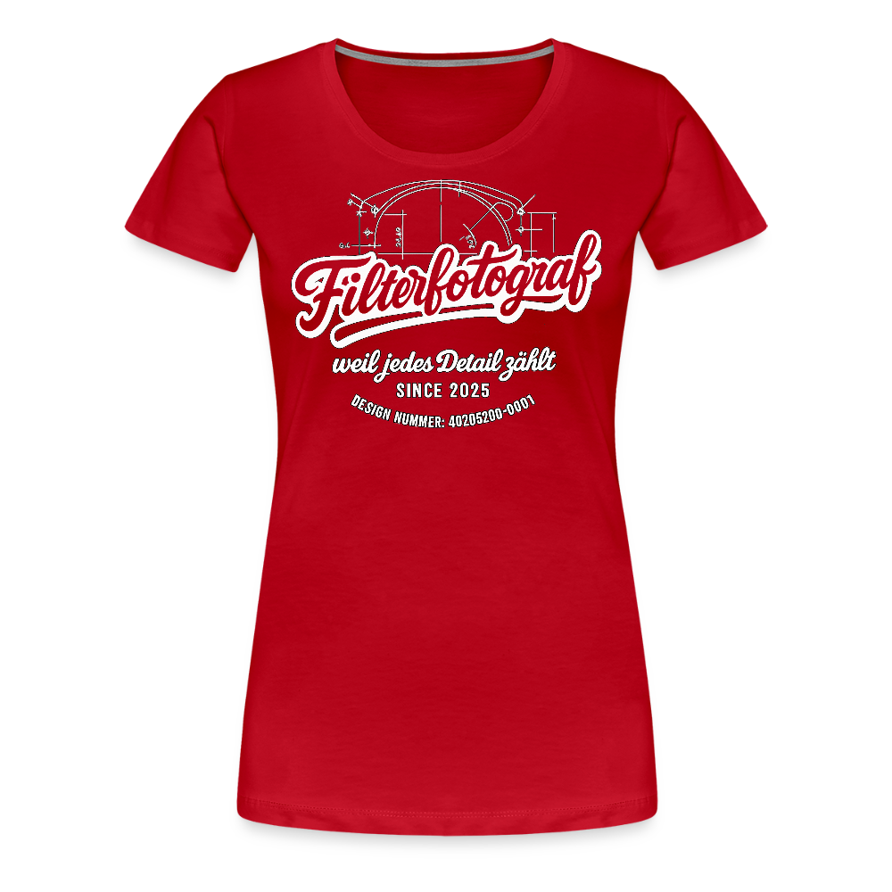 Filterfotograf – Landschaftsfotografen Edition Frauen Premium T-Shirt - Rot