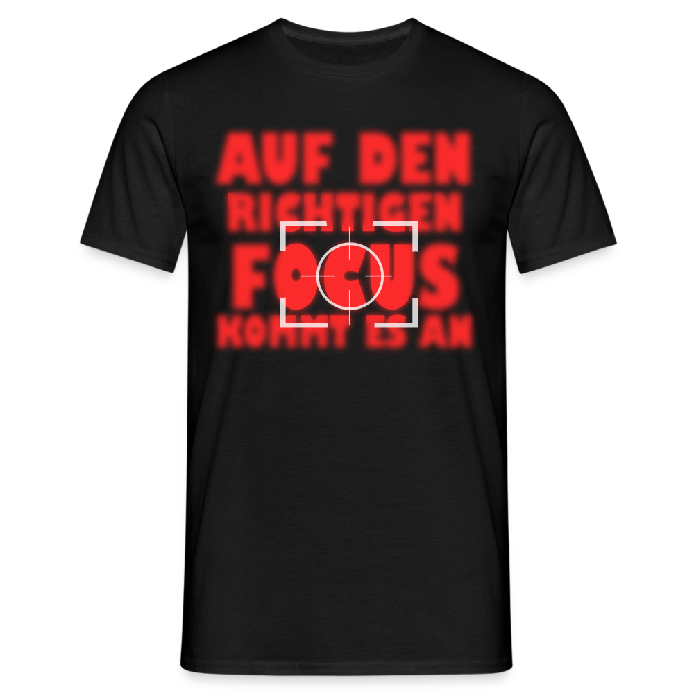 Fotografen Shirt - der richtige Focus - Schwarz