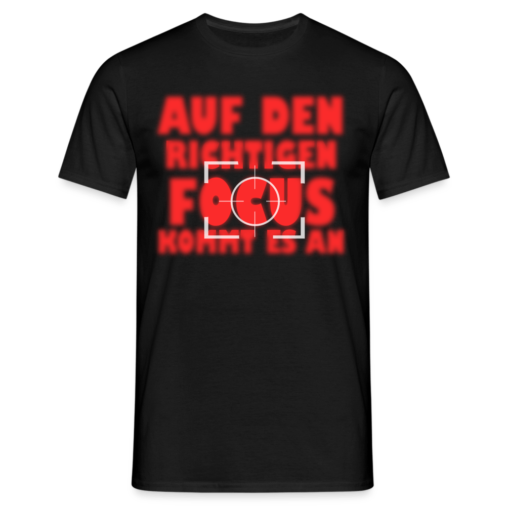Fotografen Shirt - der richtige Focus - Schwarz