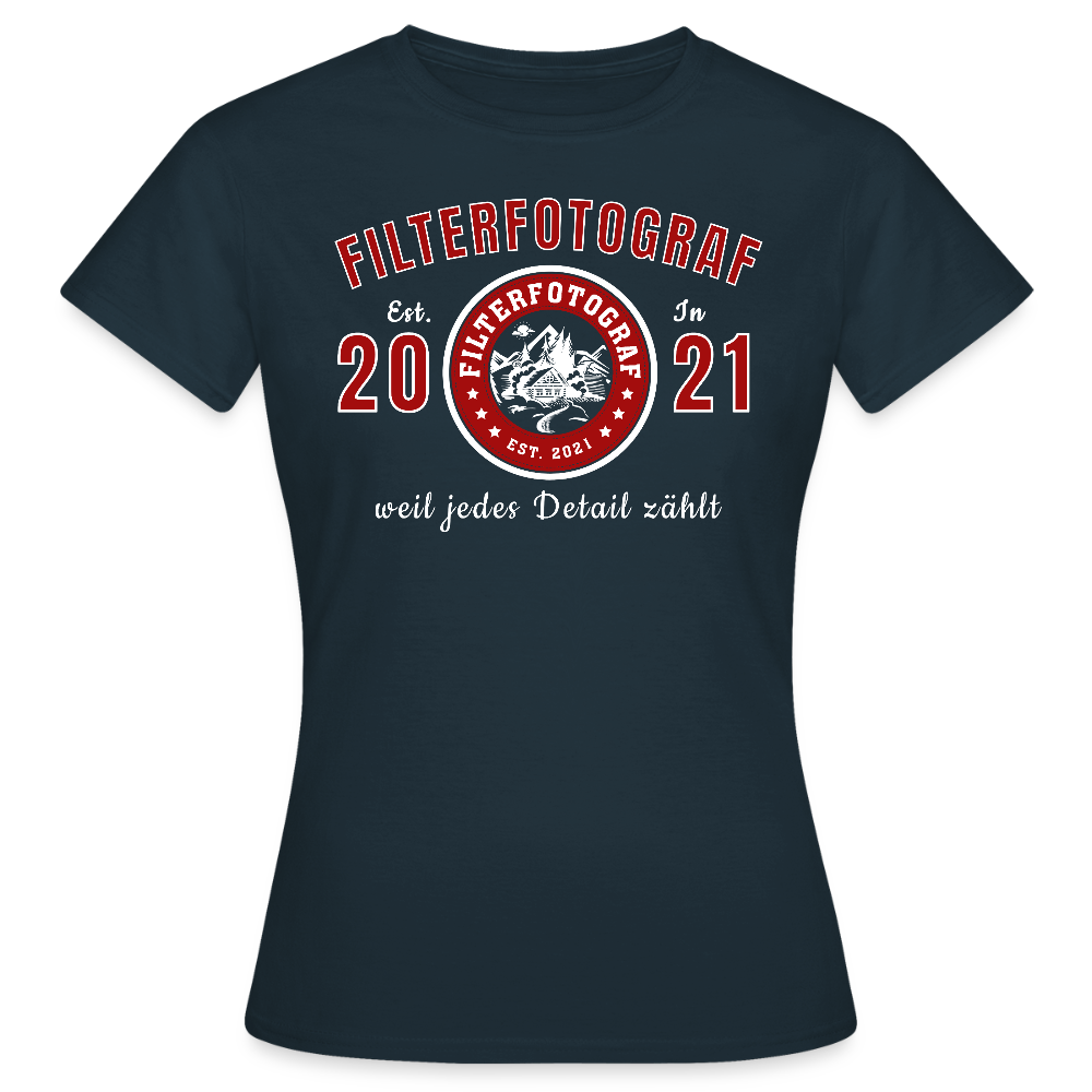 Filterfotograf – Landschaftsfotografen Edition Frauen Premium T-Shirt - Navy