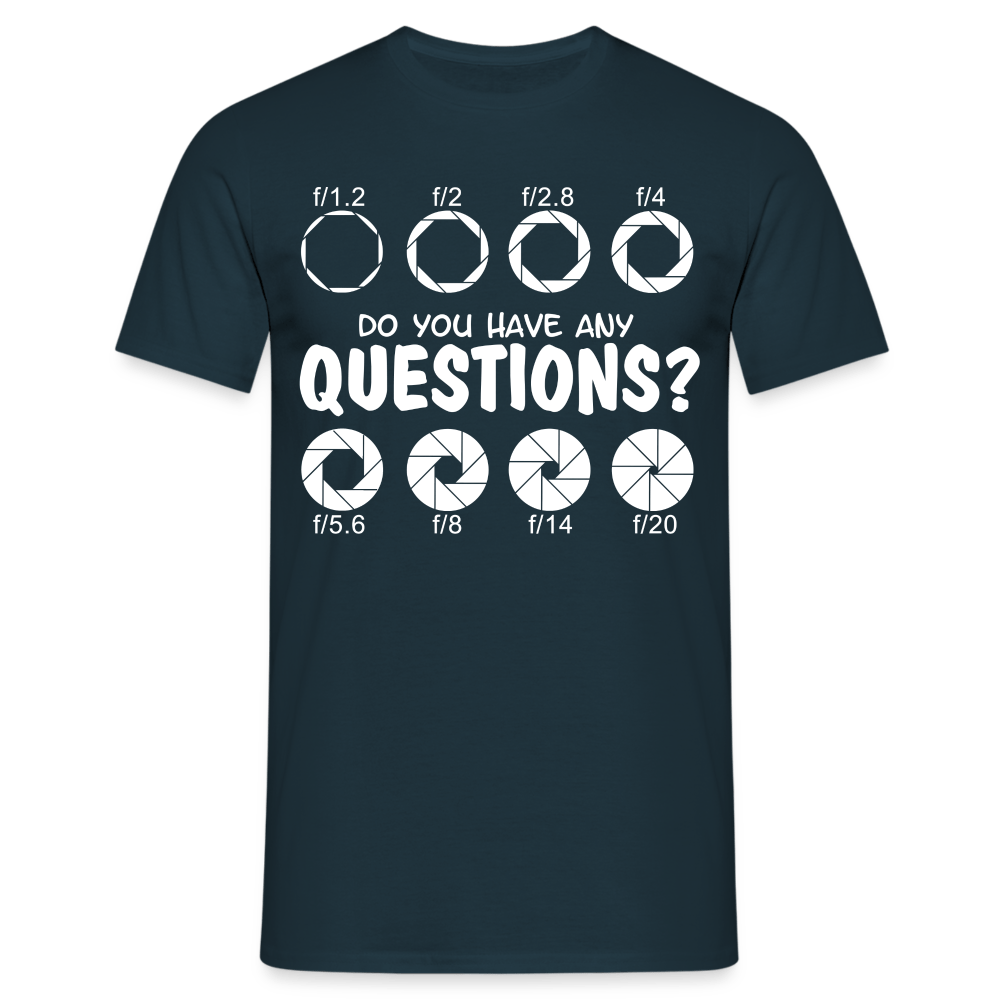 Fotografen Shirt - Fragen zu Blende? - Navy