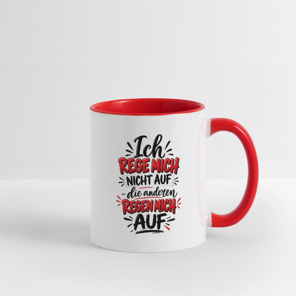 Ich rege mich nicht auf - Weiß/Rot