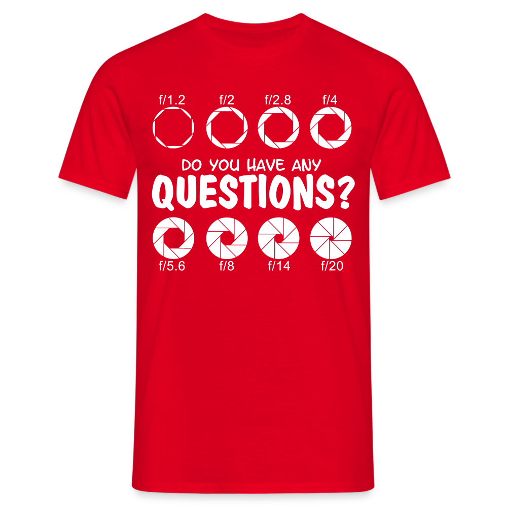 Fotografen Shirt - Fragen zu Blende? - Rot