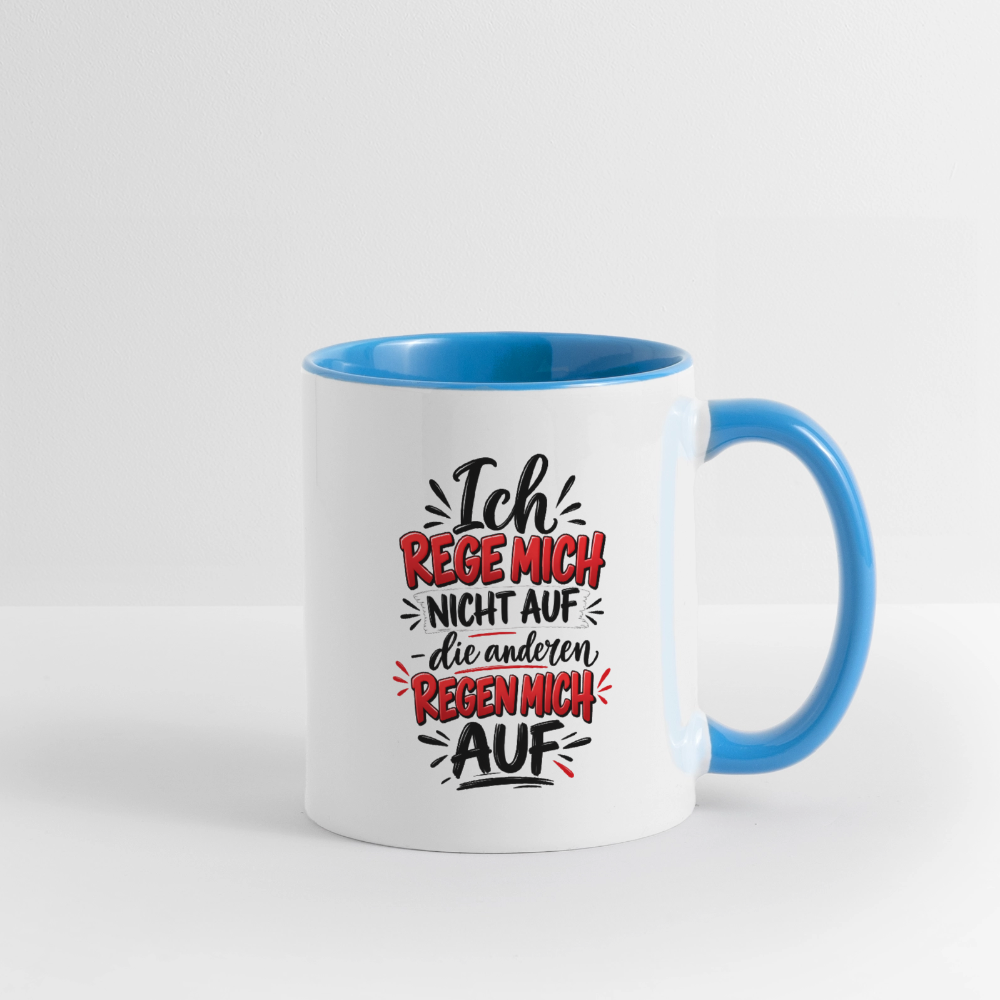 Ich rege mich nicht auf - Weiß/Hellblau