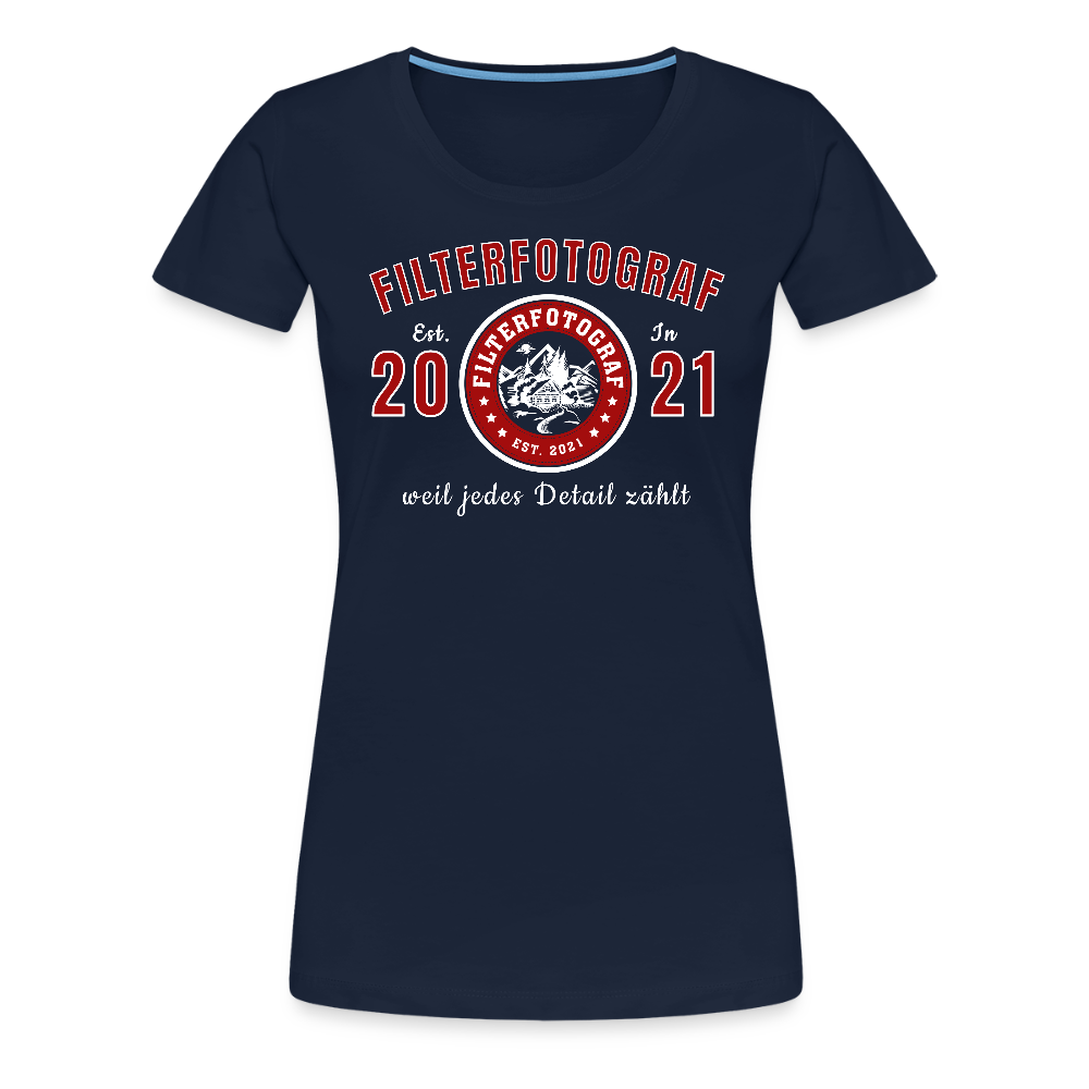 Filterfotograf – Landschaftsfotografen Edition Frauen Premium T-Shirt - Navy