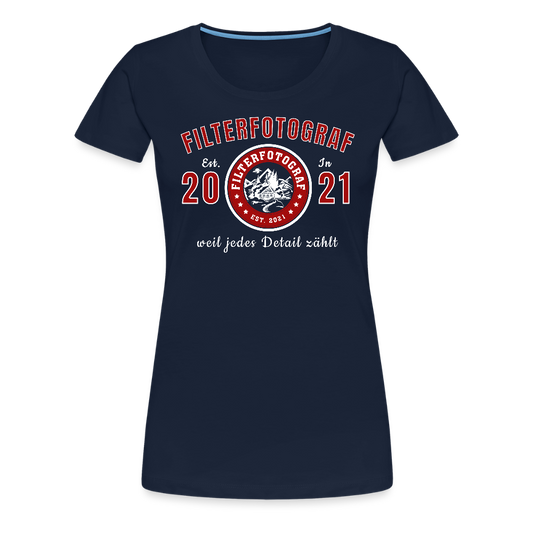 Filterfotograf – Landschaftsfotografen Edition Frauen Premium T-Shirt - Navy