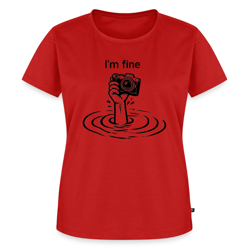 I'm fine Fotografen Shirt Frauen - Rot
