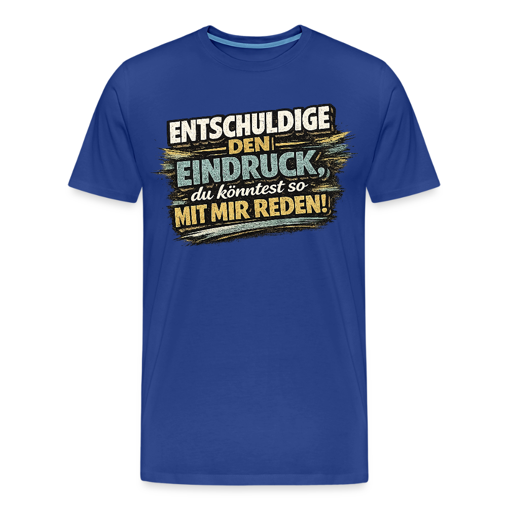 Falscher Eindruck -  FILTERFOTOGRAF® Männer Premium T-Shirt - Königsblau