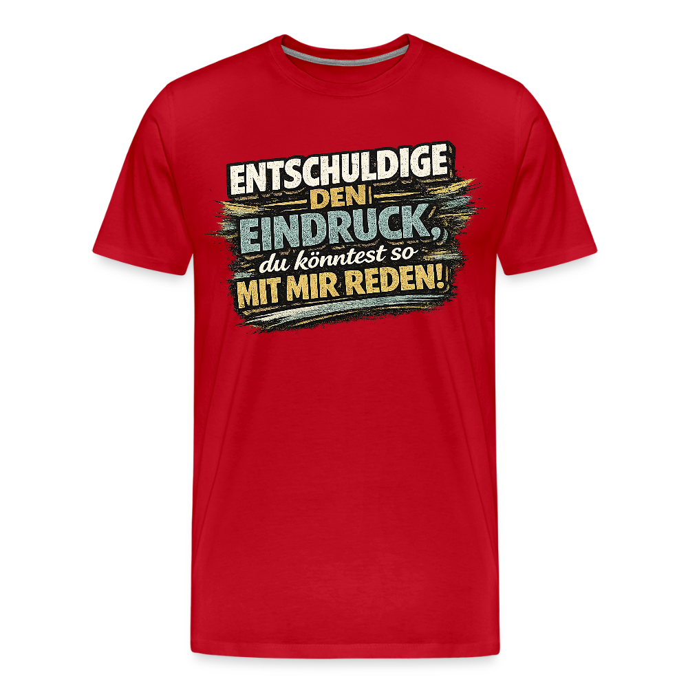 Falscher Eindruck -  FILTERFOTOGRAF® Männer Premium T-Shirt - Rot