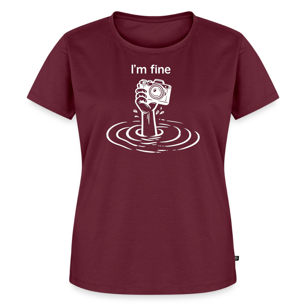 I'm fine Fotografen Shirt Frauen - Burgunderrot
