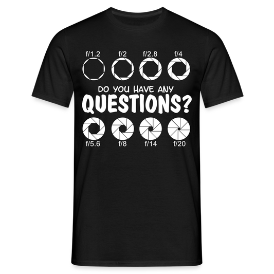 Fotografen Shirt - Fragen zu Blende? - Schwarz