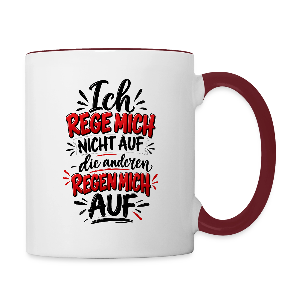 Ich rege mich nicht auf - Weiß/Rotbraun