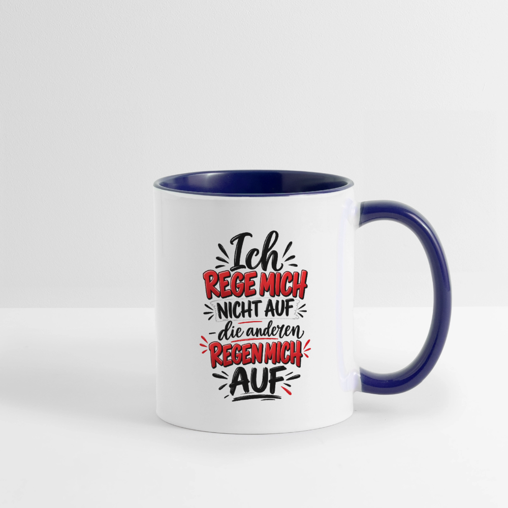 Ich rege mich nicht auf - Weiß/Kobaltblau