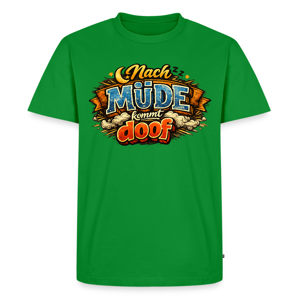 Nach Müde kommt doof FILTERFOTOGRAF® Männer Premium T-Shirt - Grün