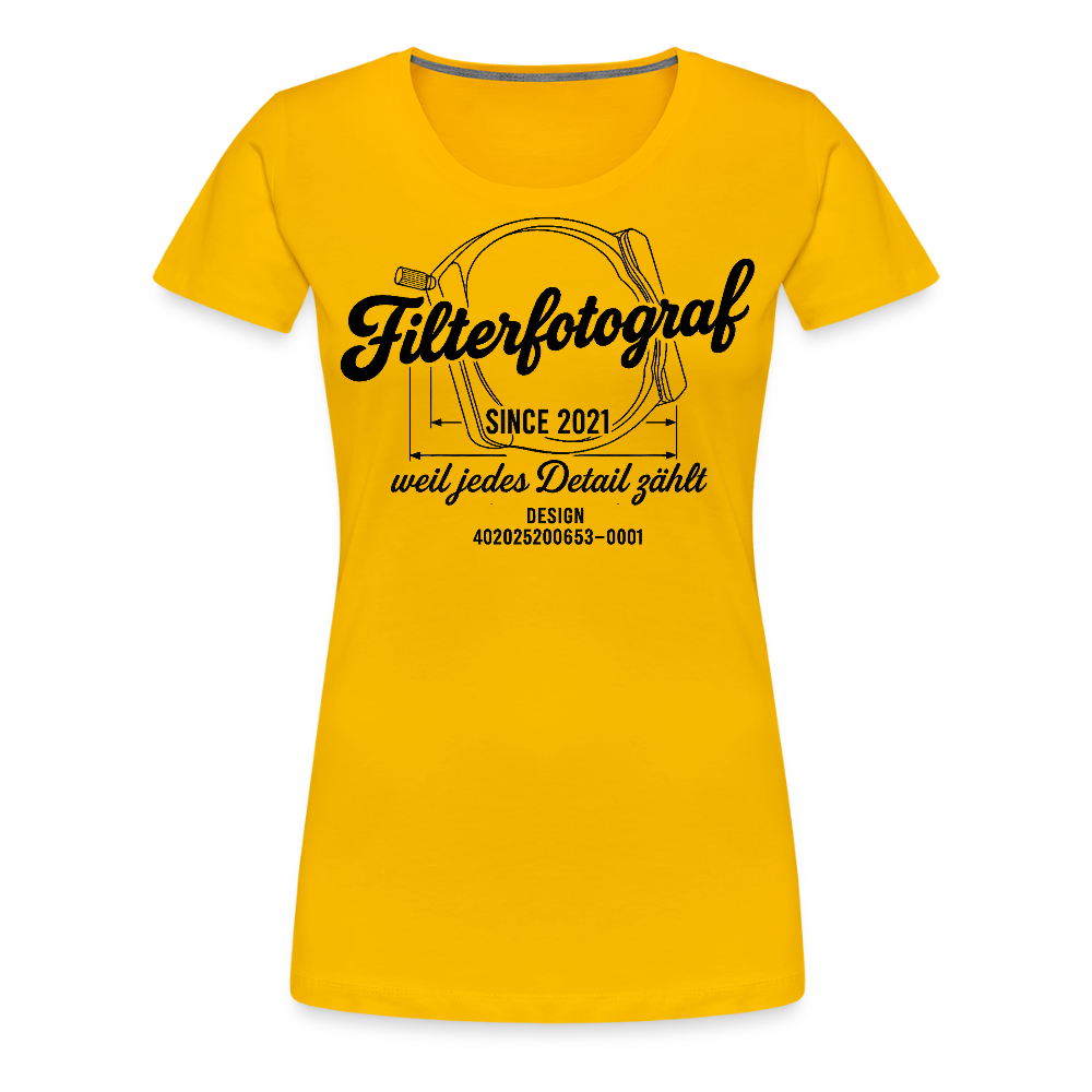 Filterfotograf – Landschaftsfotografen Edition Frauen Premium T-Shirt - Sonnengelb