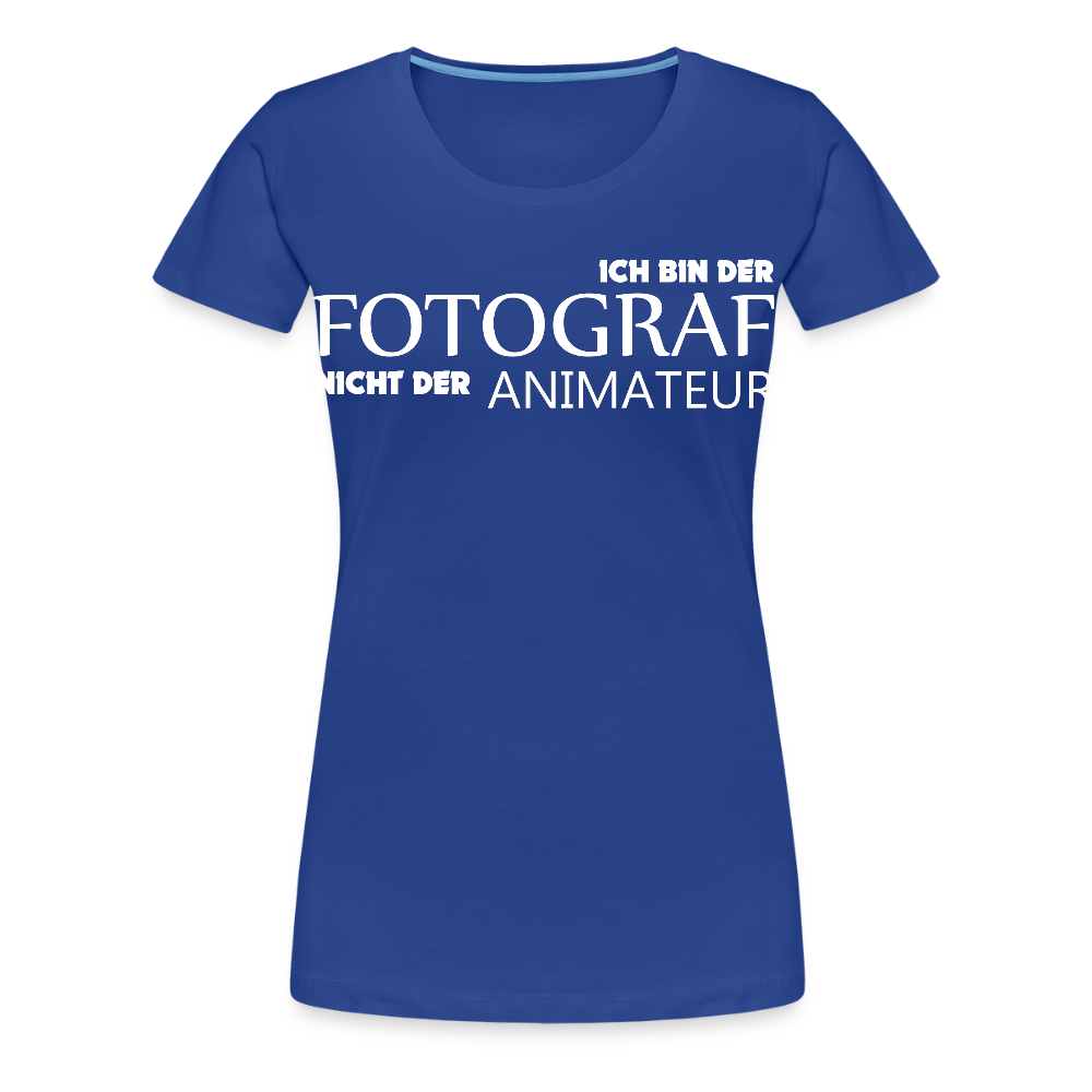 Filterfotograf – Landschaftsfotografen Edition Frauen Premium T-Shirt - Königsblau