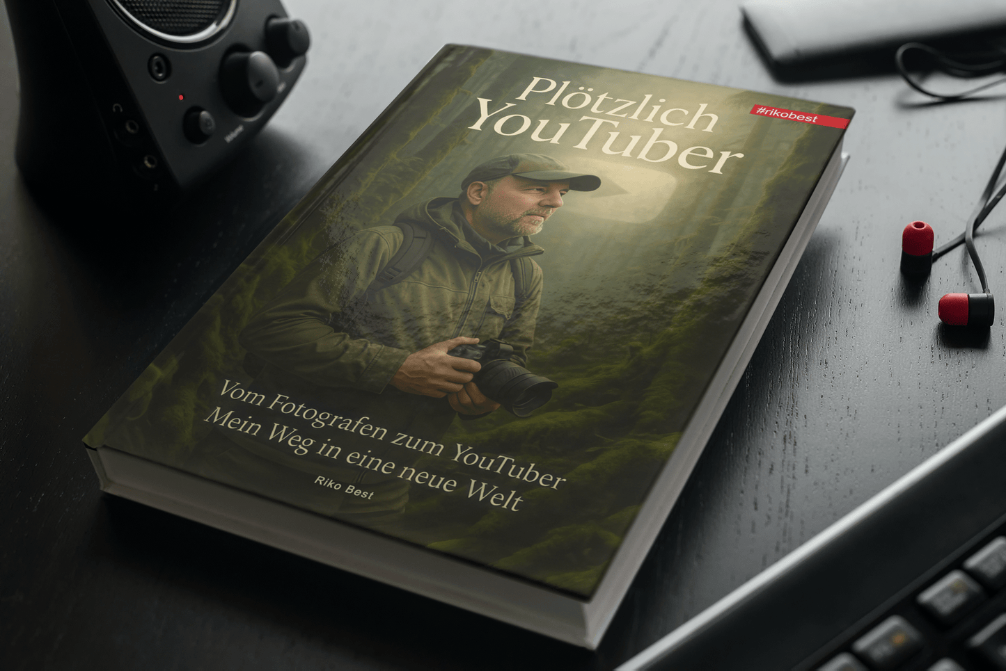 Buch „Plötzlich YouTuber“ von Riko Best – Tipps und Erfolgsgeschichte – Filterfotograf®