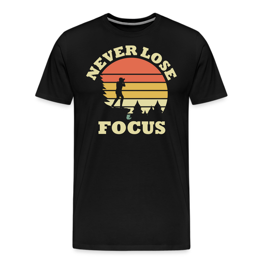 Fotografen Shirt - Never Lose Focus - Schwarz
