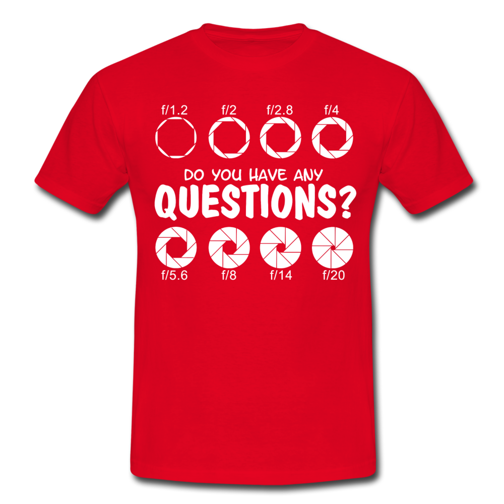 Fotografen Shirt - Fragen zu Blende? - Rot