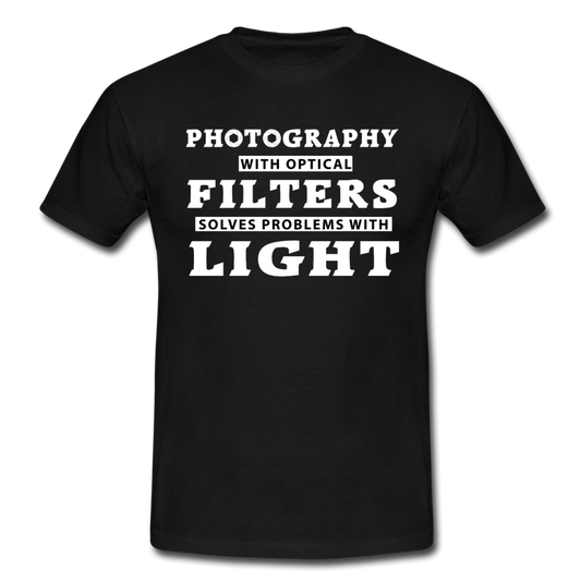 Fotografen Shirt - Fotografieren mit Filter - Schwarz